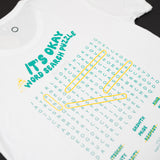 It's okay word puzzle t-shirt - wear it with pride. Find all the words! This tee will give you confidence and strength. Organic cotton, exclusive design made in Portugal, screen printed. (Pt. t-shirts algodão orgânico com serigrafia. produzida em portugal. design exclusivo. Esta t-shirts transmite confiança e força a quem a utiliza.