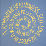 GRAPHIC T-SHIRT - BLUE KIND REMINDER